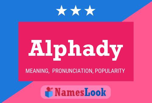 Alphady Name Poster