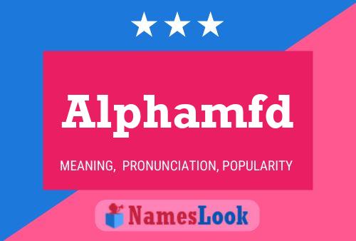 Alphamfd Name Poster