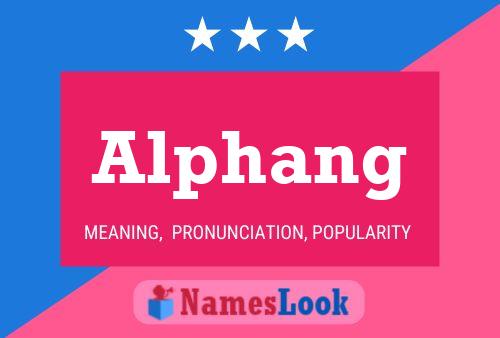 Alphang Name Poster