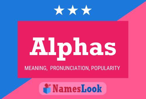 Alphas Name Poster