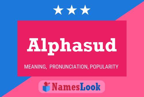 Alphasud Name Poster