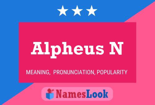 Alpheus N Name Poster