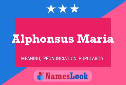 Alphonsus Maria Name Poster