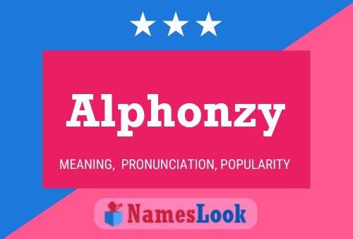 Alphonzy Name Poster