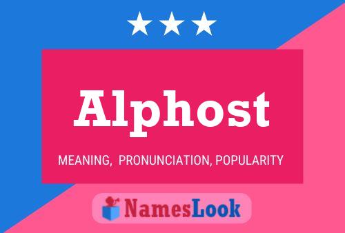 Alphost Name Poster