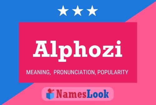 Alphozi Name Poster