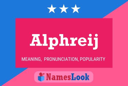 Alphreij Name Poster