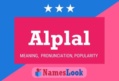 Alplal Name Poster