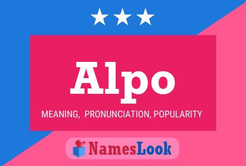 Alpo Name Poster