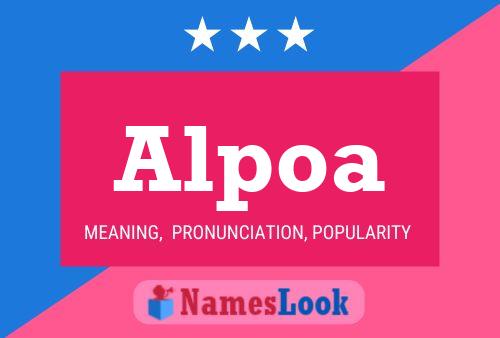 Alpoa Name Poster