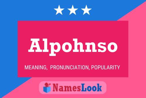 Alpohnso Name Poster