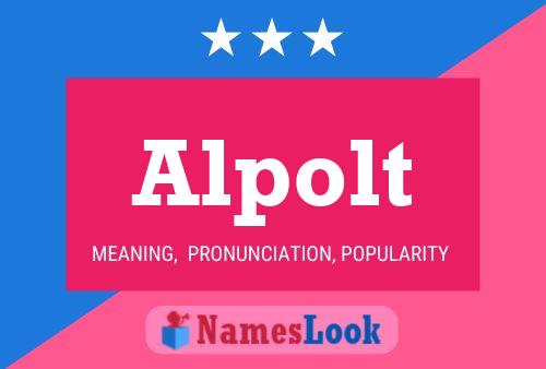 Alpolt Name Poster