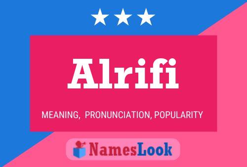 Alrifi Name Poster