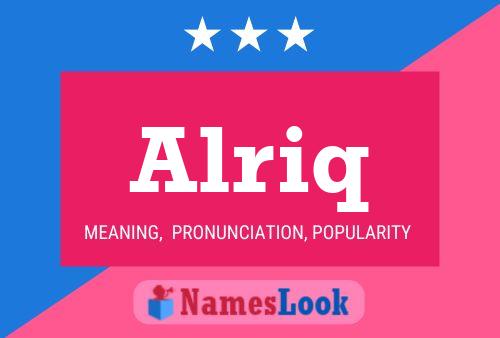 Alriq Name Poster