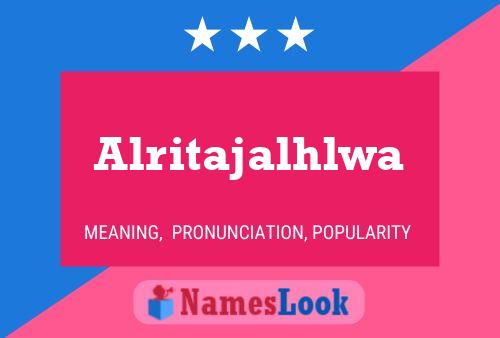 Alritajalhlwa Name Poster