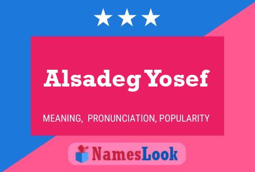 Alsadeg Yosef Name Poster