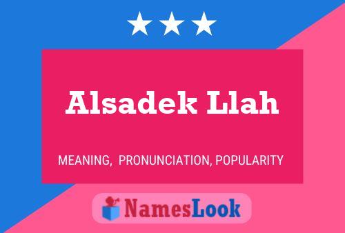 Alsadek Llah Name Poster