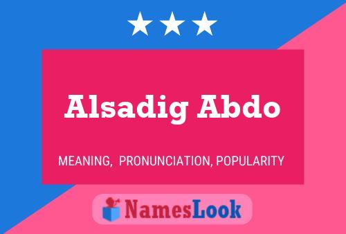 Alsadig Abdo Name Poster