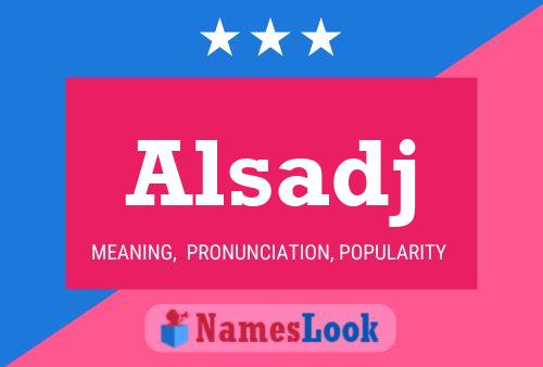 Alsadj Name Poster