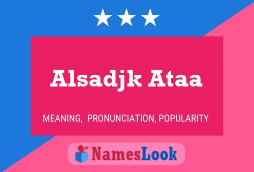 Alsadjk Ataa Name Poster