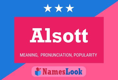 Alsott Name Poster