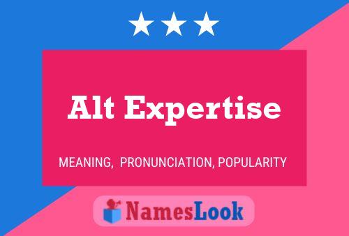 Alt Expertise Name Poster