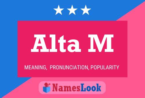 Alta M Name Poster