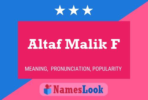 Altaf Malik F Name Poster