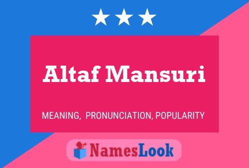 Altaf Mansuri Name Poster