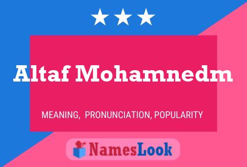 Altaf Mohamnedm Name Poster