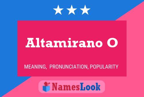 Altamirano O Name Poster