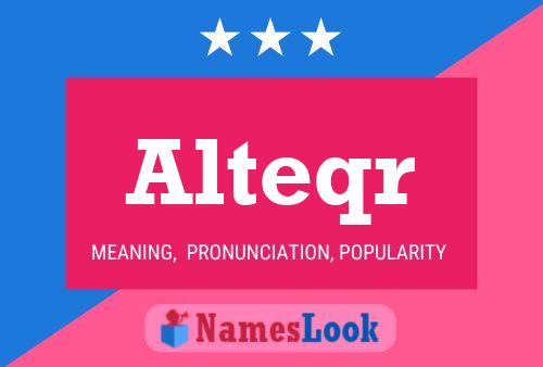 Alteqr Name Poster