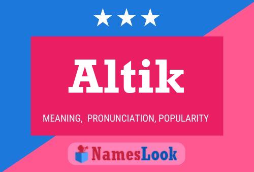 Altik Name Poster