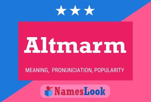 Altmarm Name Poster