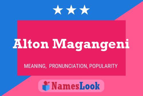 Alton Magangeni Name Poster