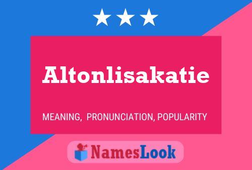 Altonlisakatie Name Poster