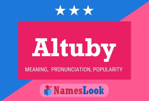 Altuby Name Poster