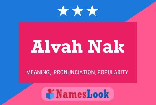 Alvah Nak Name Poster