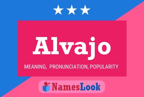 Alvajo Name Poster