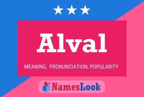 Alval Name Poster