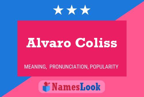 Alvaro Coliss Name Poster