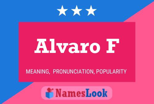 Alvaro F Name Poster