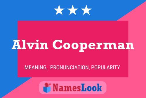 Alvin Cooperman Name Poster