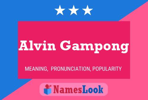 Alvin Gampong Name Poster