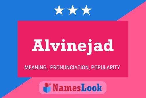 Alvinejad Name Poster