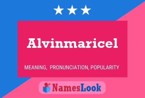 Alvinmaricel Name Poster