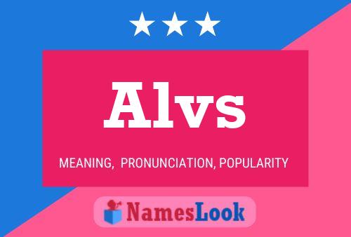 Alvs Name Poster