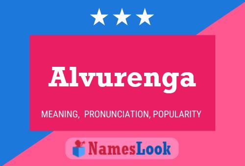 Alvurenga Name Poster