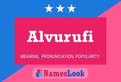 Alvurufi Name Poster