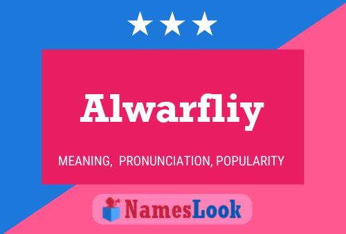 Alwarfliy Name Poster